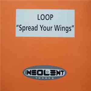 Loop - Spread Your Wings