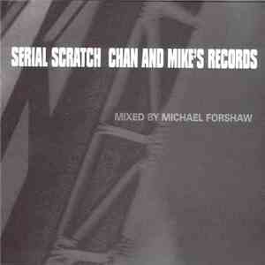 Michael Forshaw - Serial Scratch Chan And Mike's Records