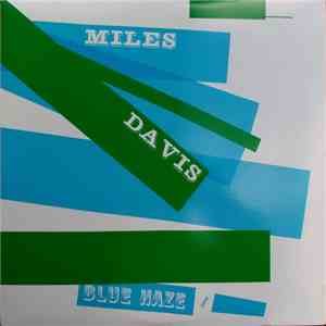 Miles Davis - Blue Haze