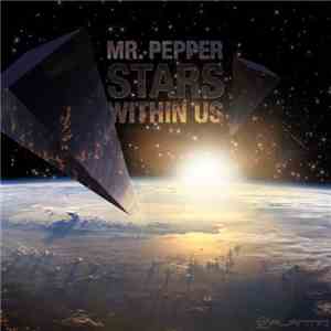Mr. Pepper - Stars Whithin Us EP