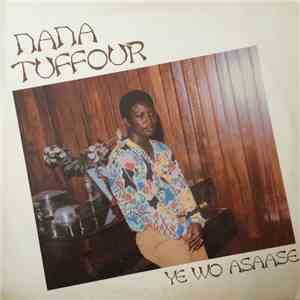 Nana Tuffour - Ye Wo Asaase