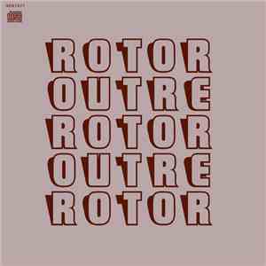 Rotor  - Outre