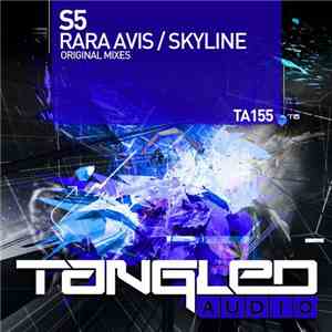 S5  - Rara Avis / Skyline