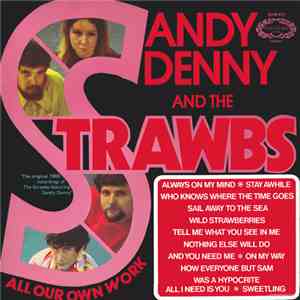 Sandy Denny And The Strawbs - All Our Own Work