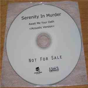 Serenity in Murder  - Await Me Your Oath (Acoustic Version)