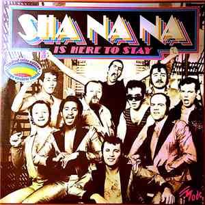Sha Na Na - Sha Na Na Is Here To Stay
