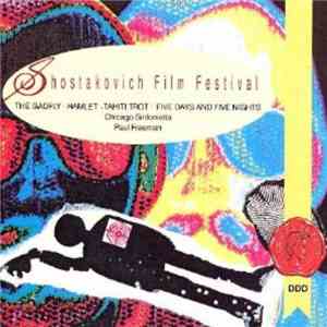 Shostakovich - Chicago Sinfonietta, Paul Freeman  - Shostakovich Film Festi ...