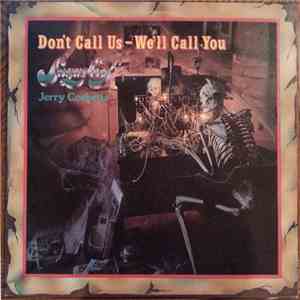 Sugarloaf / Jerry Corbetta - Don't Call Us - We'll Call You