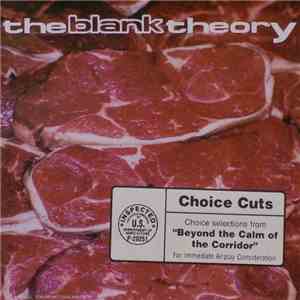 The Blank Theory - Choice Cuts