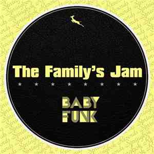 The Family's Jam - Baby Funk