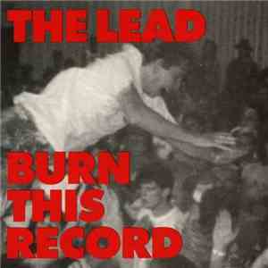 The Lead - Burn This Record