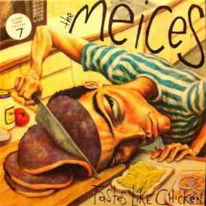 The Meices - Tastes Like Chicken