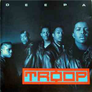 Troop  - Deepa