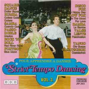 Unknown Artist - Strict Tempo Dancing Vol.3 - Pour Apprendre A Danser