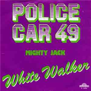 White Walker - Police Car 49