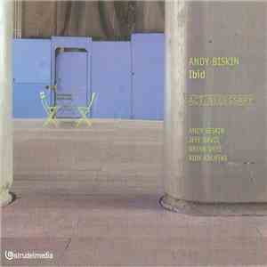 Andy Biskin - Ibid