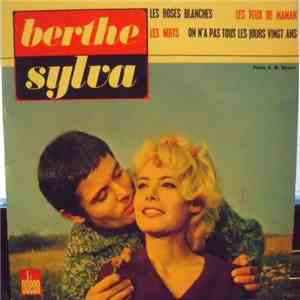 Berthe Sylva - Les Roses Blanches