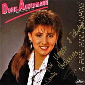 Doris Ackermann And The Gamblers - A Fire Still Burns