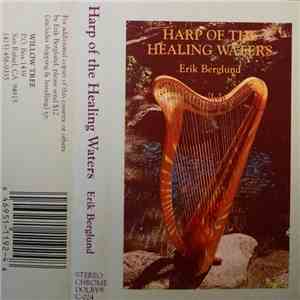 Erik Berglund  - Harp Of The Healing Waters
