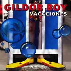 Gildor Roy - Vacaciones