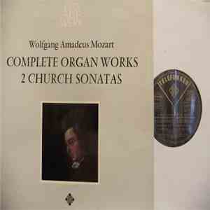 Herbert Tachezi - Mozart - Complete Organ Works - 2 Church Sonatas