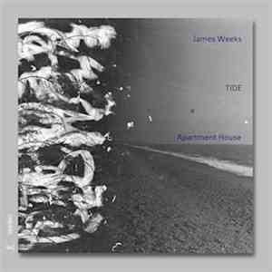 James Weeks  - Apartment House - Tide