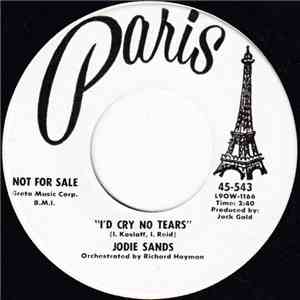 Jodie Sands - I'd Cry No Tears / Kiss By Kiss