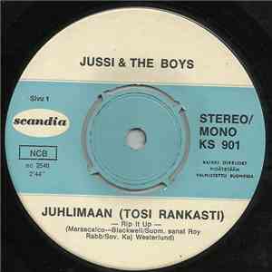 Jussi & The Boys - Juhlimaan (Tosi Rankasti)