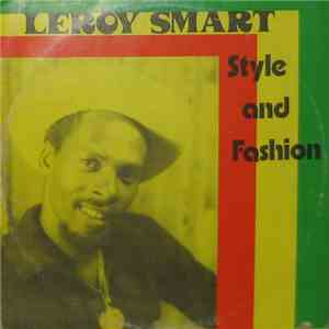 Leroy Smart - Style And Fashion