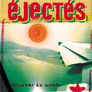 Les Ejectés - Citoyens Du Monde