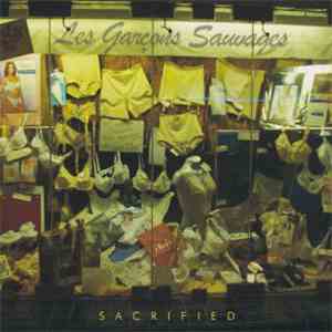 Les Garçons Sauvages - Sacrified