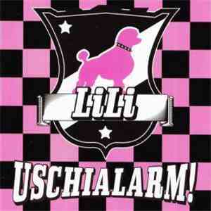 LiLi - Uschialarm!