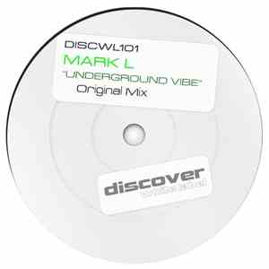 Mark L - Underground Vibe