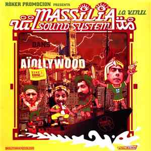 Massilia Sound System - Aiollywood