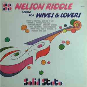 Nelson Riddle - Music For Wives & Lovers