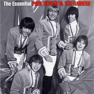 Paul Revere & The Raiders - The Essential Paul Revere & The Raiders