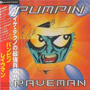 Raveman  - Pumpin'