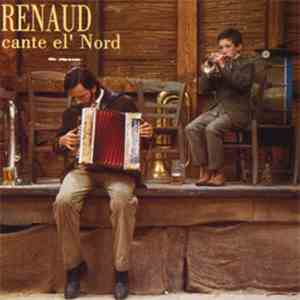 Renaud - Cante El' Nord
