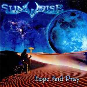 Sunrise  - Hope And Pray