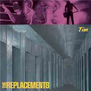 The Replacements - Tim