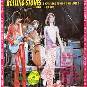 The Rolling Stones - I Never Talked To Chuck Berry ( Part 2 )