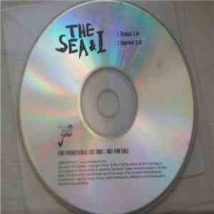 The Sea & I - Broken / Improve