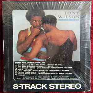 Tony Wilson  - Catch One