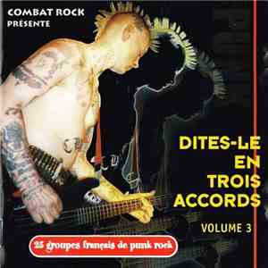 Various - Dites-Le En Trois Accords Volume 3