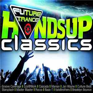 Various - Future Trance Hands Up Classics