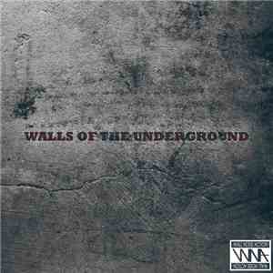 Various - Walls Of The Underground