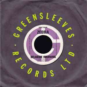 Zebra  / Bushman  & I Lue - Selassie Warning / Send Dem Come