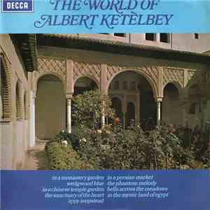 Albert Ketèlbey - The New Symphony Orchestra Of London Conducted By Robert  ...