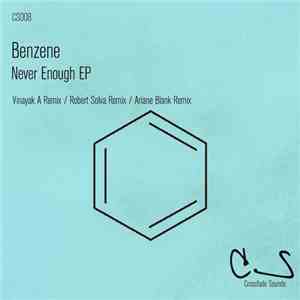 Benzene - Never Enough EP