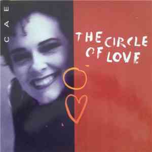 Cae Gauntt - The Circle Of Love